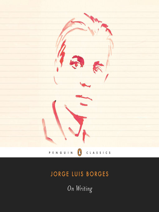 Title details for On Writing by Jorge Luis Borges - Available
